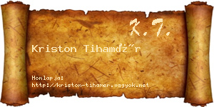 Kriston Tihamér névjegykártya